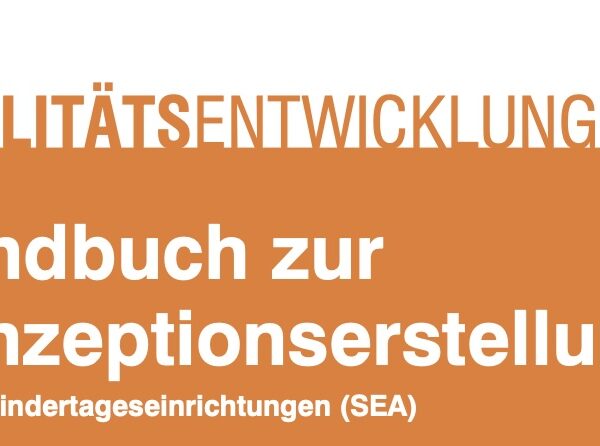 Handbuch zur Konzeptionserstellung für die Kindertageseinrichtungen