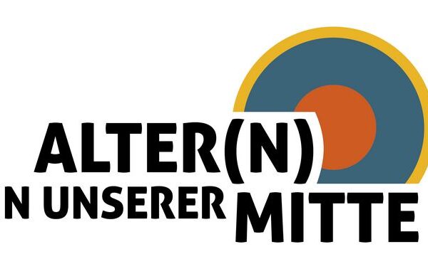 Alter(n) in unserer Mitte